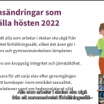 Presentationsbild med text om läroplansändringar som börjar gälla hösten 2022.